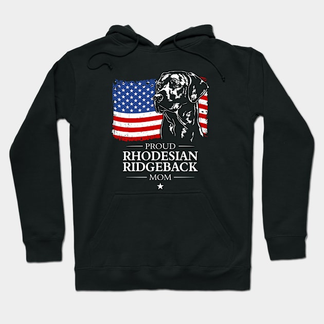 Proud Rhodesian Ridgeback Mom American Flag patriotic dog Hoodie by wilsigns